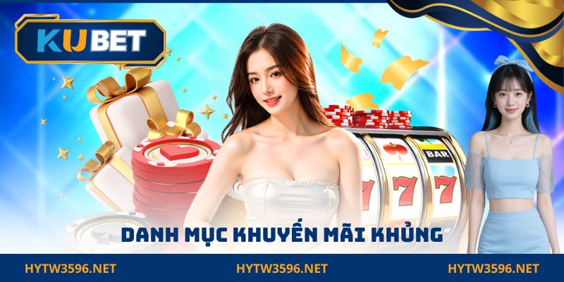 Danh mục khuyến mãi khủng