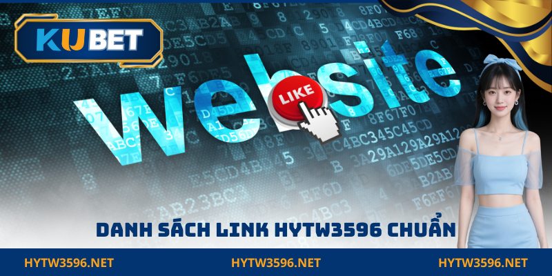 Danh sách link HYTW3596 chuẩn